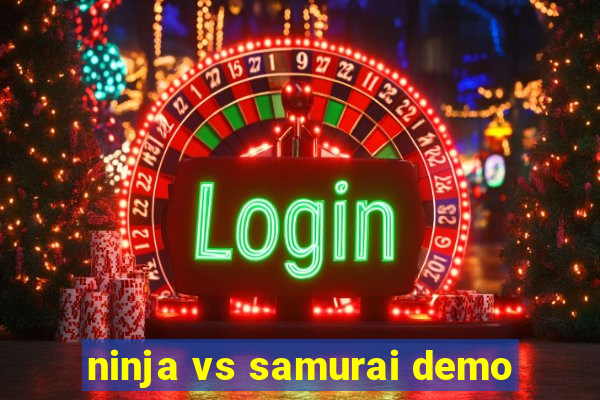 ninja vs samurai demo